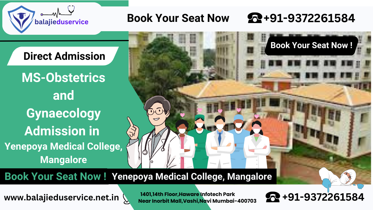 9372261584@Direct MS Obstetrics & Gynaecology (OBG) Admission in Yenepoya Medical College Mangalore